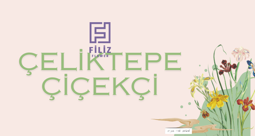 Çeliktepe Çiçekçi