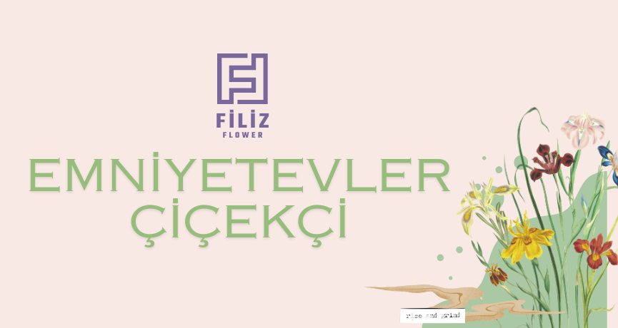 Emniyetevler Çiçekçi